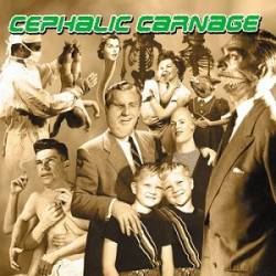 Cephalic Carnage : Exploiting Dysfunction